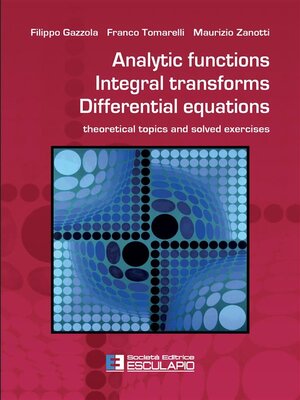 cover image of Analytic Functions Integral Transforms Differential Equations